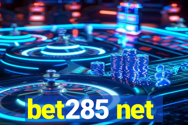 bet285 net